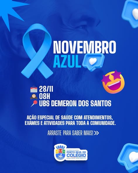 Novembro Azul em Porto Real do Colégio!